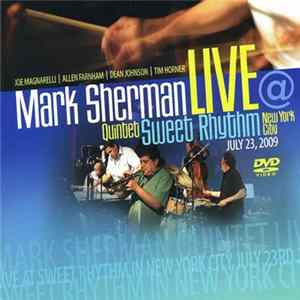 Mark Sherman Quintet - Live At Sweet Rhythm FLAC album