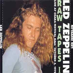 Led Zeppelin - Raw Tapes I FLAC album