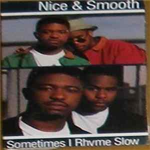 Nice & Smooth - Sometimes I Rhyme Slow FLAC album