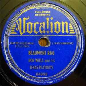 Bob Wills And His Texas Playboys - Beaumont Rag / The Waltz You Saved For Me FLAC album