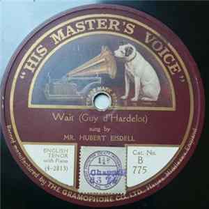 Mr. Hubert Eisdell - Wait / In An Old-Fashioned Town FLAC album
