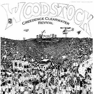 Creedence Clearwater Revival - Woodstock FLAC album