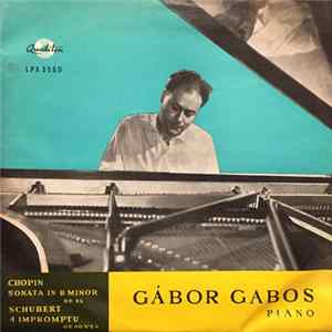 Gábor Gabos, Chopin / Schubert - Sonata In B Minor Op. 35 / 4 Impromptu Op. 90 No. 1-4 FLAC album