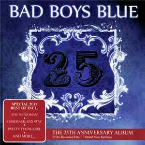 Bad Boys Blue - 25 (The 25th Anniversary Album) FLAC album