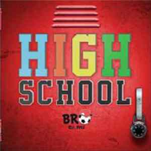 B.R.O - High School FLAC album