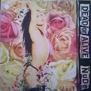 Dead Or Alive - Nude FLAC album