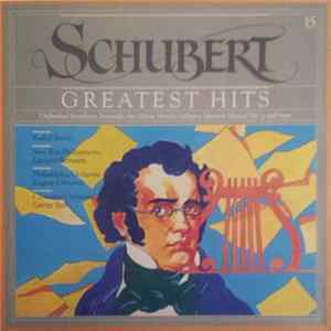 Leonard Bernstein - New York Philharmonic, Eugene Ormandy - Philadelphia Orchestra, Rudolf Serkin, George Szell / Cleveland Orchestra - Schubert's Greatest Hits FLAC album