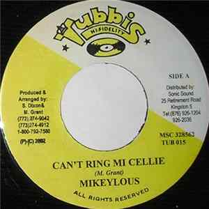 Mikeylous - Can't Ring Mi Cellie FLAC album