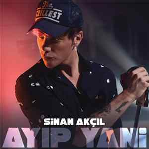 Sinan Akçıl - Ayıp Yani FLAC album