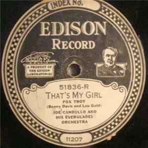 Joe Candullo And His Everglades Orchestra - That's My Girl / Scatter Your Smiles FLAC album