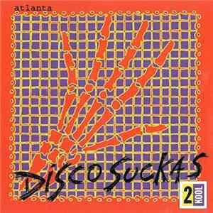 Atlanta - Disco Suckas FLAC album