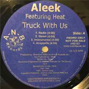 Aleek Featuring Heat - Truck With Us / Problems FLAC album