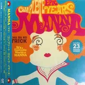Manna - Complete Epic Years FLAC album