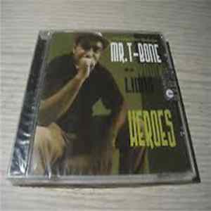 Mr. T-Bone & The Young Lions - Heroes FLAC album