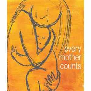 Various - Every Mother Counts : Songs Inspired By The Documentary "No Woman, No Cry" Directed By Christy Turlington Burns FLAC album