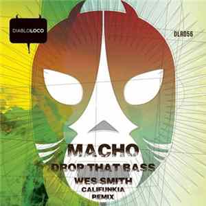 Macho - Drop That Bass FLAC album