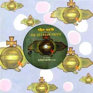 The Orb Featuring Lee Scratch Perry - Soulman FLAC album