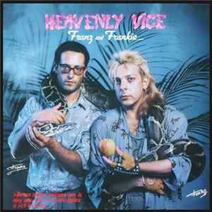 Franz And Frankie - Heavenly Vice FLAC album