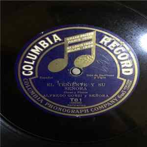 Alfredo Gobbi Y Señora / Francisco R. Meral - El Teniente Y Su Señora / La Zamacueca FLAC album