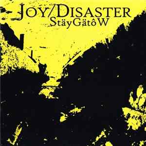 Joy/Disaster - StäyGätôW FLAC album