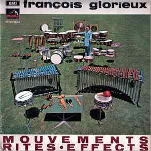 François Glorieux - Mouvements, Rites, Effects FLAC album