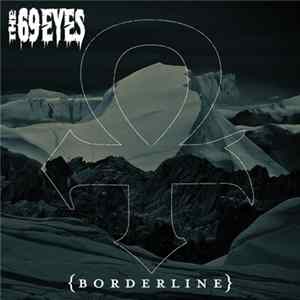 The 69 Eyes - Borderline FLAC album