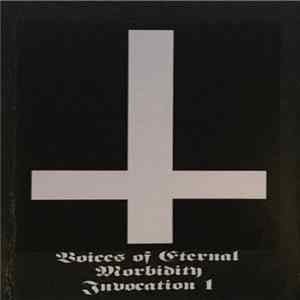 Various - Voices Of Eternal Morbidity Invocation 1 FLAC album