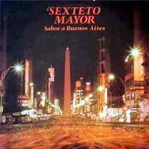 Sexteto Mayor - Sabor A Buenos Aires FLAC album