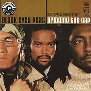 Black Eyed Peas - Bridging The Gap (Exclusive Album Sampler) FLAC album