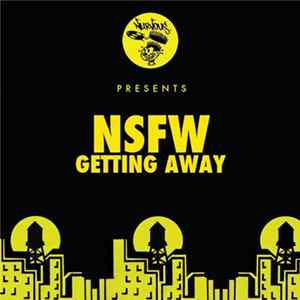 NSFW - Getting Away FLAC album