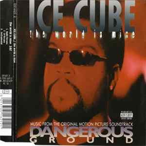 Ice Cube - The World Is Mine FLAC album
