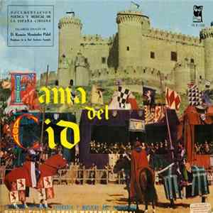 Prof. Gonzalo Menendez Pidal - Fama Del Cid: Evocación Histórica, Literaria y Musical Del Campeador FLAC album