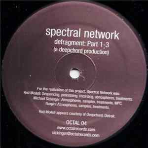 Spectral Network - Defragment: Part 1-3 FLAC album