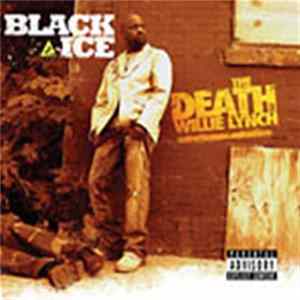Black Ice - The Death Of Willie Lynch FLAC album
