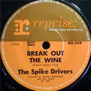 The Spike Drivers - Break Out The Wine / Strange Mysterious Sounds FLAC album