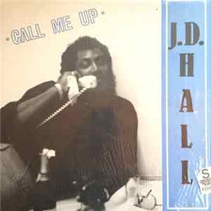 J.D. Hall - Call Me Up FLAC album