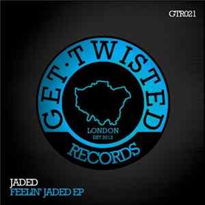 Jaded - Feelin' Jaded EP FLAC album
