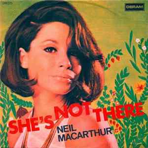 Neil MacArthur - She's Not There / World Of Glass FLAC album
