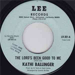Kathi Ballinger - The Lord's Been Good To Me / Too Soon FLAC album