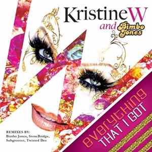 Kristine W and Bimbo Jones - Everything That I Got FLAC album