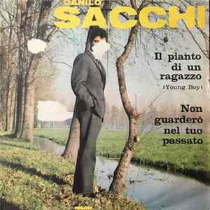 Danilo Sacchi - Il Pianto Di Un Ragazzo / Non Guarderò Nel Tuo Passato FLAC album