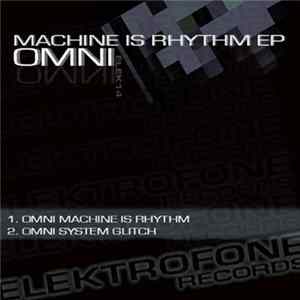Omni - Machine Is Rhythm EP FLAC album