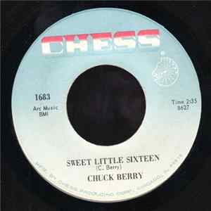 Chuck Berry - Sweet Little Sixteen / Reelin And Rocking FLAC album