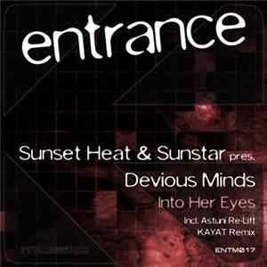 Sunset Heat & Sunstar Pres. Devious Minds - Into Her Eyes FLAC album