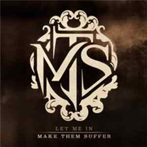 Make Them Suffer - Let Me In FLAC album