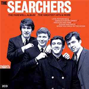 The Searchers - The Farewell Album / The Greatest Hits & More FLAC album