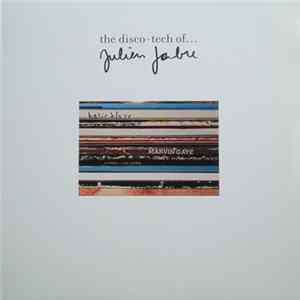 Julien Jabre - The Disco-Tech Of... FLAC album