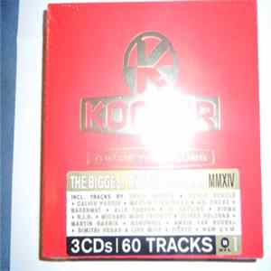 Various - Kontor - Top Of The Clubs - The Biggest Hits Of The Year MMXIV FLAC album