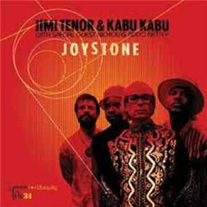 Jimi Tenor & Kabu Kabu - Joystone FLAC album