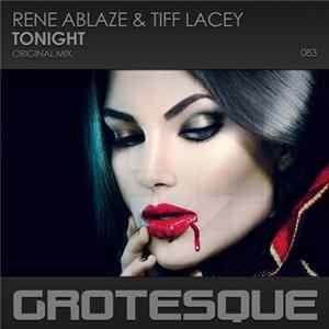 Rene Ablaze & Tiff Lacey - Tonight FLAC album